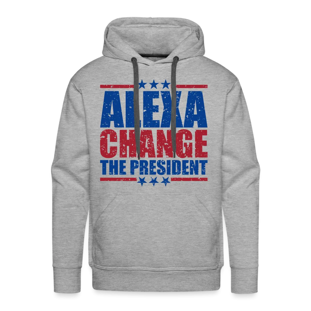 Alexa Change the President Men’s Premium Hoodie